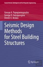 Seismic Design Methods For Steel Building Structures