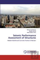 Seismic Performance Assessment Of Structures