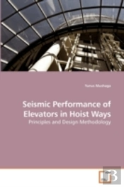 Seismic Performance Of Elevators In Hois