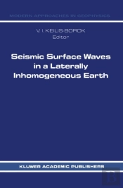 Seismic Surface Waves In A Laterally Inhomogeneous Earth