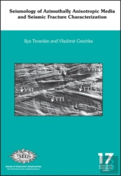 Seismology Of Azimuthally Anisotropic Media And Seismic Fracture Characterization