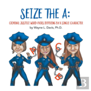Seize The A