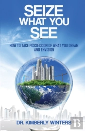 Seize What You See: How To Take Possessi