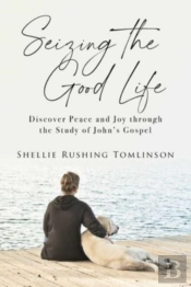 Seizing The Good Life