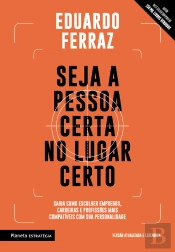 Seja A Pessoa Certa No Lugar Certo