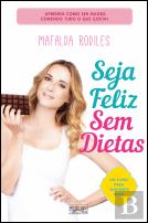 Seja Feliz sem Dietas