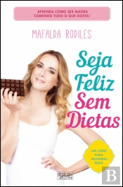 Seja Feliz sem Dietas