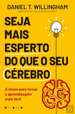Bertrand.pt - Seja Mais Esperto Do Que O Seu Cérebro