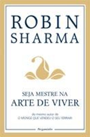 Seja Mestre na Arte de Viver