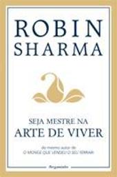 Seja Mestre na Arte de Viver