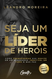 Seja Um Líder De Heróis