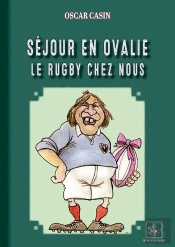 Séjour En Ovalie, Le Rugby Chez Nous