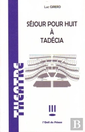 Sejour Pour Huit A Tadecia