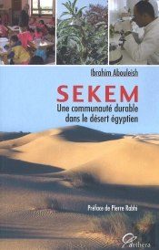 Sekem , Une Communauté Durable Dans Le Désert Égyptien