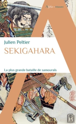 Bertrand.pt - Sekigahara, La Plus Grande Bataille De Samourais