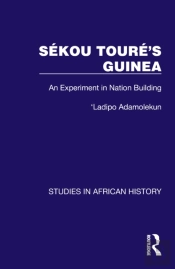 Sekou Toureâ€™S Guinea