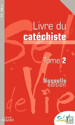 Bertrand.pt - Sel De Vie - 11/13 Ans - Catéchiste Tome 2