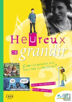 Bertrand.pt - Sel De Vie : Heureux De Grandir ; Comment Grandir Avec Les Autres Et Avec Dieu ?