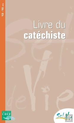 Bertrand.pt - Sel De Vie : Sel De Vie - 13/15 Ans - Ose - Livre Du Catéchiste