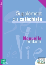 Sel De Vie : Sel De Vie - 7/9 Ans - Supplément Catéchiste