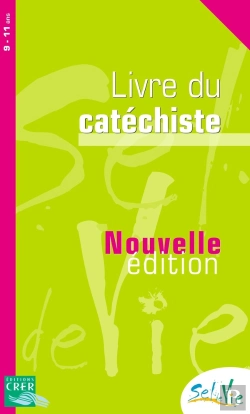Bertrand.pt - Sel De Vie : Sel De Vie - 9/11 Ans - Livre Du Catéchiste