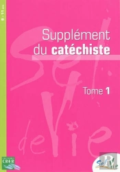 Sel De Vie T.1 ; Supplément De Catéchiste