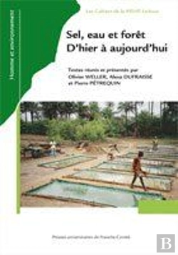 Bertrand.pt - Sel, Eau Et Forêt ; D'Hier À Aujourd'Hui