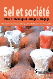 Sel Et Société Tome 1 ; Techniques ; Usages ; Langage