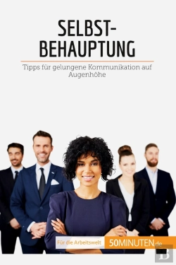 Bertrand.pt - Selbstbehauptung : Tipps Für Die Gelungene Kommunikation Auf Augenhohe