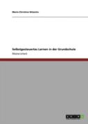 Selbstgesteuertes Lernen In Der Grundschule