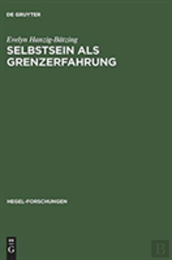 Bertrand.pt - Selbstsein Als Grenzerfahrung Versuch Einer Nichtontologischen Fundierung Von Subjektivitaet