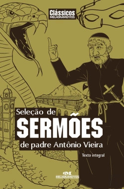 Bertrand.pt - Seleção De Sermões De Padre Antônio Vieira