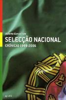 Selecção Nacional - Crónicas 1999-2006
