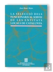 Seleccio Dels Funcionaris Al Servei De Les Entitats Locals De Catalunya, La