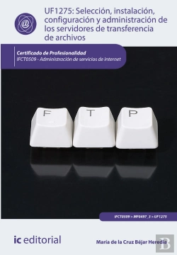 Bertrand.pt - Selección, Instalación, Configuración Y Administración De Los Servidores De Transferencia De Archivo