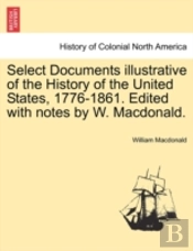 Select Documents Illustrative Of The His