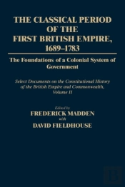 Select Documents On The Constitutional History Of The British Empire And Commonwealth