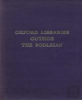 Select Index Of Manuscript Collections In Oxford Libraries Outside The Bodleian