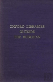 Select Index Of Manuscript Collections In Oxford Libraries Outside The Bodleian