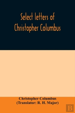 Bertrand.pt - Select Letters Of Christopher Columbus :