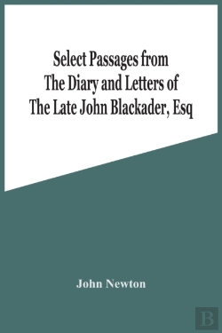 Bertrand.pt - Select Passages From The Diary And Letters Of The Late John Blackader, Esq