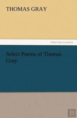Bertrand.pt - Select Poems Of Thomas Gray