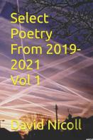 Select Poetry From 2019- 2021 Vol 1
