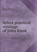 Select Practical Writings Of John Knox