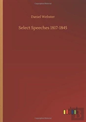 Select Speeches 1817-1845
