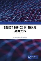Select Topics In Signal Analysis