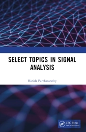 Select Topics In Signal Analysis