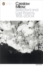 Selected And Last Poems 1931-2004