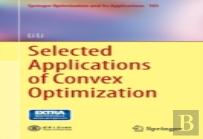 Selected Applications Of Convex Optimization