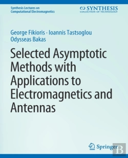 Bertrand.pt - Selected Asymptotic Methods With Applications To Electromagnetics And Antennas